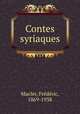 Contes syriaques, Frederic Macler 