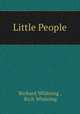 Little People, Richard Whiteing , Rich Whiteing 