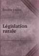 Legislation rurale, Etienne Jouzier 