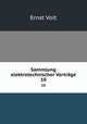 Sammlung elektrotechnischer Vortrge.. 10, Ernst Voit 