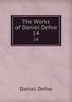 The Works of Daniel Defoe. 14, Daniel Defoe 