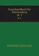 Staatshandbuch fr Wrttemberg. pt. 2, Kingdom Statistisches Landesamt 