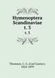 Hymenoptera Scandinaviae. t. 3, Thomson, C. G. (Carl Gustav), 1824-1899 