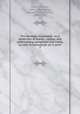 The Harleian miscellany : or, A collection of scarce, curious, and entertaining pamphlets and tracts, as well in manuscript as in print. 7, Oldys, William, 1696-1761,Oxford, Edward Harley, Earl of, 1689-1741 
