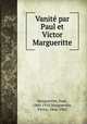 Vanite par Paul et Victor Margueritte, Margueritte, Paul, 1860-1918,Margueritte, Victor, 1866-1942 