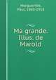 Ma grande. Illus. de Marold, Margueritte, Paul, 1860-1918 