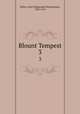 Blount Tempest. 3, Bellew, John Chippendall Montesquieu, 1823-1874 