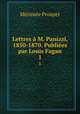Lettres a M. Panizzi, 1850-1870. Publiees par Louis Fagan, Merimee Prosper 