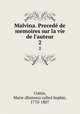 Malvina. Preced de memoires sur la vie de l`auteur. 2, Cottin, Marie (Risteau) called Sophie, 1770-1807 