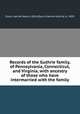 Records of the Guthrie family, of Pennsylvania, Connecticut, and Virginia, with ancestry of those who have intermarried with the family, Dunn, Harriet Nancy, 1856-,Dunn, Eveline Guthrie, b. 1859 