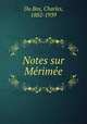 Notes sur Merimee, Du Bos, Charles, 1882-1939 