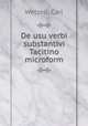 De usu verbi substantivi Tacitino microform, Wetzell, Carl 
