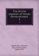The Divine legation of Moses demonstrated .. 3, Warburton, William, Bp. of Gloucester, 1698-1779 
