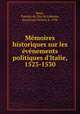Memoires historiques sur les evenements politiques d