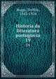 Historia da litteratura portugueza. 19, Teofilo Braga 
