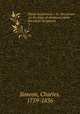 Horae homileticae : or, discourses (in the form of skeletons) upon the whole Scriptures. 3, Simeon, Charles, 1759-1836 
