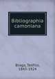 Bibliographia camoniana, Teofilo Braga 
