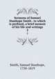 Sermons of Samuel Stanhope Smith . to which is prefixed, a brief memoir of his life and writings. 2, Smith, Samuel Stanhope, 1750-1819 