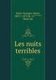 Les nuits terribles, Saint-Georges, Henri, 1801?-1875,St.-G******, Henri de 