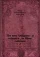 The new Antigone : a romance . in three volumes. 2, Barry, William Francis, 1849-1930 