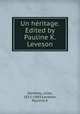 Un heritage. Edited by Pauline K. Leveson, Sandeau, Jules, 1811-1883,Leveson, Pauline K 