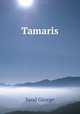 Tamaris, George Sand 