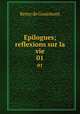 Epilogues; reflexions sur la vie. 01, Remy de Gourmont 