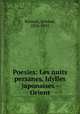 Poesies: Les nuits persanes, Idylles japonaises - Orient, Renaud, Armand, 1836-1895 