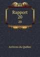 Rapport. 20, Archives du Quebec 
