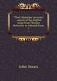 "Their Majesties` servants" : annals of the English stage from Thomas Betterton to Edmund Kean. 1, Doran, Dr. (John), 1807-1878 