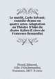 Le mutile, Carlo Salvani; comedie-drame en quatre actes. Adaptation au Theatre D