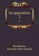 In opposition. 2, Blackburne, Gertrude Mary Ireland 