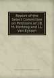 Report of the Select Committee on Petitions of J.B.M. Hertzog and J.L. Van Eyssen, South Africa. Select Committee on Petitions of J.B.M. Hertzog and J.L. Van Eyssen 