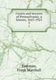 Courts and lawyers of Pennsylvania; a history, 1623-1923. 3, Eastman, Frank Marshall 