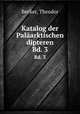 Katalog der Palarktischen dipteren. Bd. 3, Becker, Theodor 