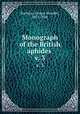 Monograph of the British aphides . v. 3, Buckton, George Bowdler, 1817-1905 