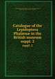 Catalogue of the Lepidoptera Phaln in the British museum. suppl. 2, British Museum (Natural History). Dept. of Zoology,Hampson, George Francis, Sir, 10th bart., 1860-1936 