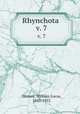 Rhynchota . v. 7, Distant, William Lucas, 1845-1922 