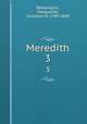 Meredith. 3, Blessington, Marguerite, Countess of, 1789-1849 