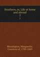 Strathern, or, Life at home and abroad. 2, Blessington, Marguerite, Countess of, 1789-1849 