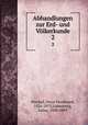 Abhandlungen zur Erd- und Vlkerkunde. 2, Oscar Ferdinand Peschel 