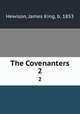 The Covenanters. 2, Hewison, James King, b. 1853 