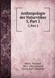 Anthropologie der Naturvlker. 5, Part 2, Waitz, Theodor, 1821-1864,Gerland, Georg Karl Cornelius 