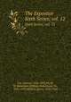 The Expositor. Sixth Series; vol. 12, Cox, Samuel, 1826-1893,Nicoll, W. Robertson (William Robertson), Sir, 1851-1923,Moffatt, James, 1870-1944 