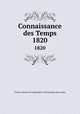 Connaissance des Temps. 1820, France. Bureau de Longitudes. Connaissance des temps 