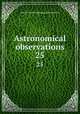 Astronomical observations. 25, University of Cambridge. Observatory 