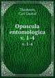 Opuscula entomologica. v. 1-4, Thomson, Carl Gustaf 