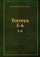 Torreya. 5-6, Torrey Botanical Club. Torreya 