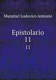 Epistolario. 11, Muratori Lodovico Antonio 