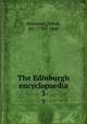 The Edinburgh encyclopaedia. 3, Brewster, David, Sir, 1781-1868 